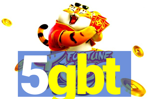 5gbt