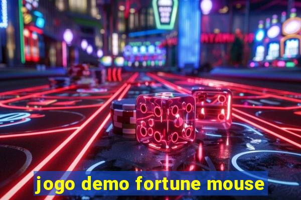 jogo demo fortune mouse