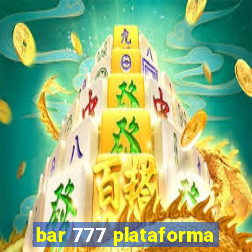 bar 777 plataforma