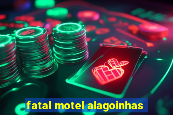 fatal motel alagoinhas