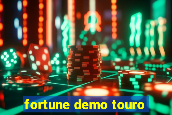 fortune demo touro