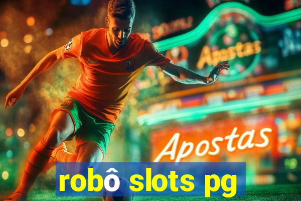 robô slots pg