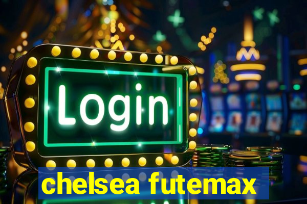 chelsea futemax