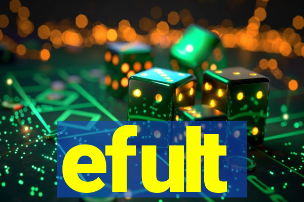 efult