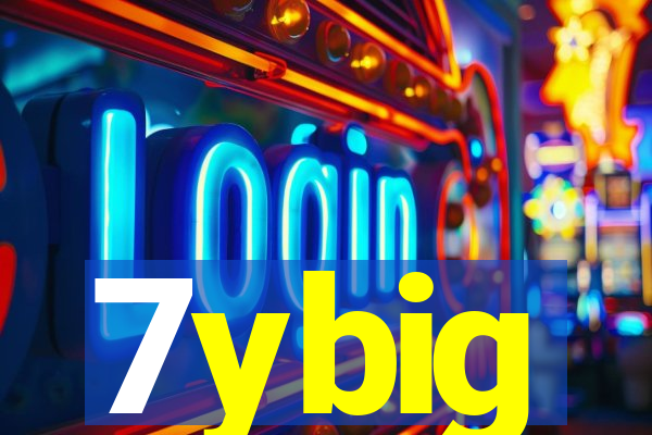 7ybig