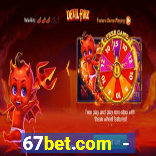 67bet.com - caça-níqueis online cassino https //67bet.com