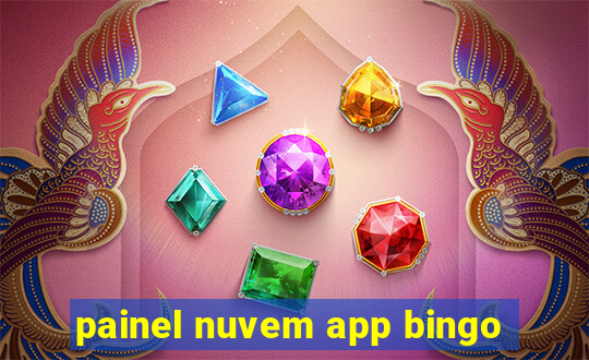 painel nuvem app bingo