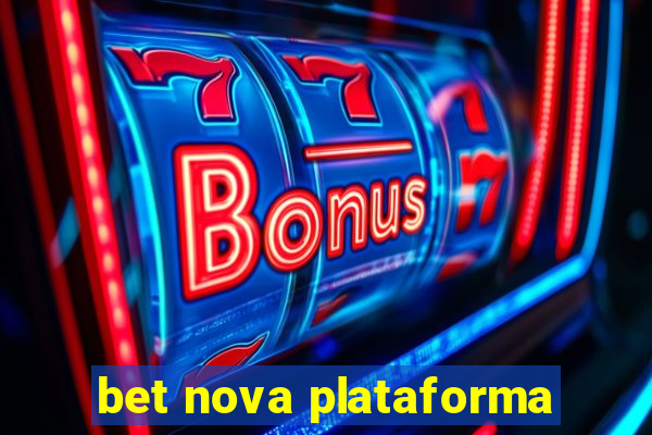 bet nova plataforma