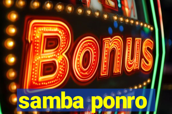 samba ponro