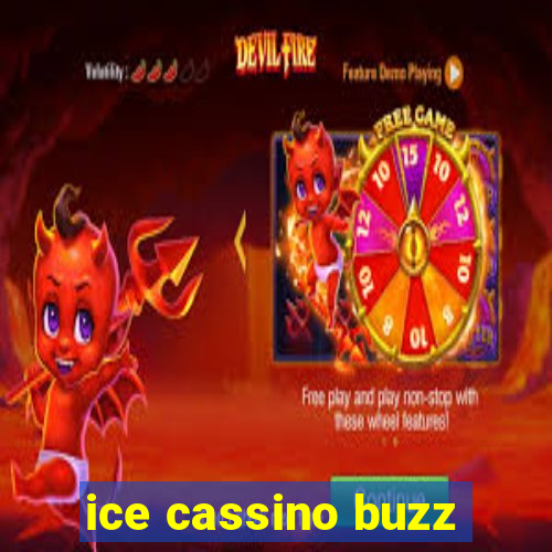 ice cassino buzz