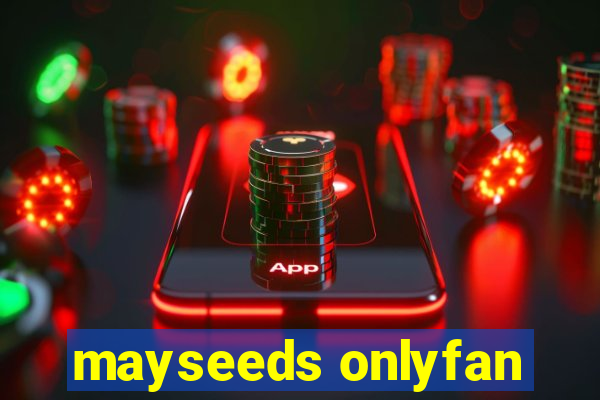 mayseeds onlyfan