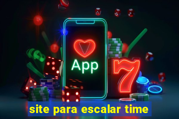 site para escalar time