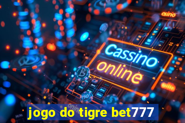 jogo do tigre bet777