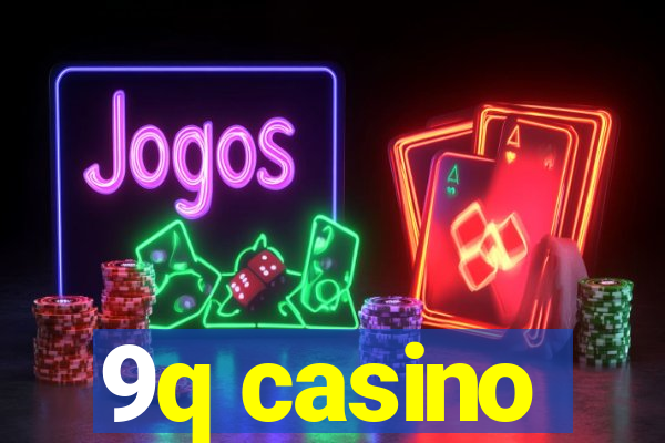 9q casino