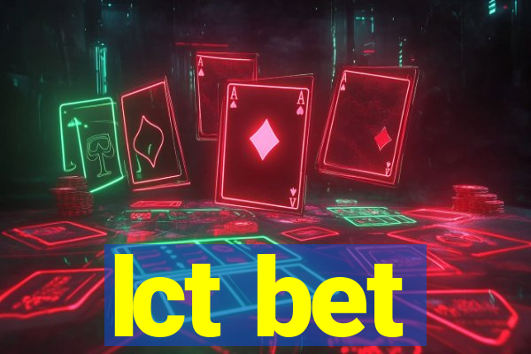 lct bet