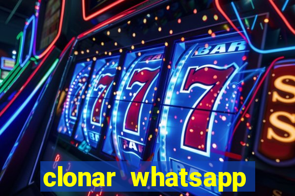 clonar whatsapp pelo email