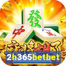 2h365betbet