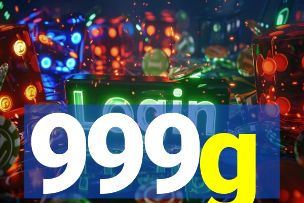 999g