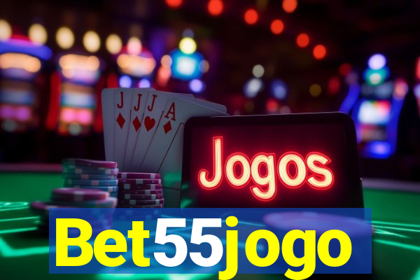 Bet55jogo