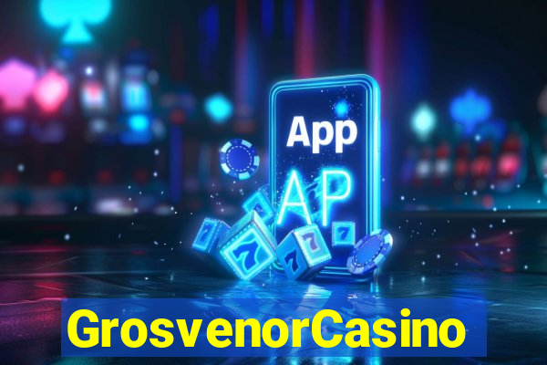 GrosvenorCasino