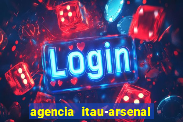 agencia itau-arsenal de marinha