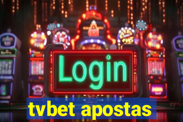 tvbet apostas