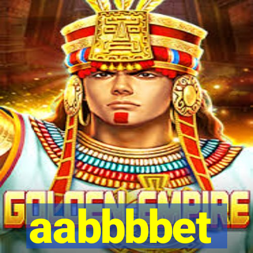 aabbbbet