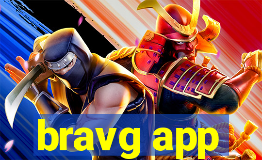 bravg app