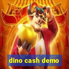 dino cash demo