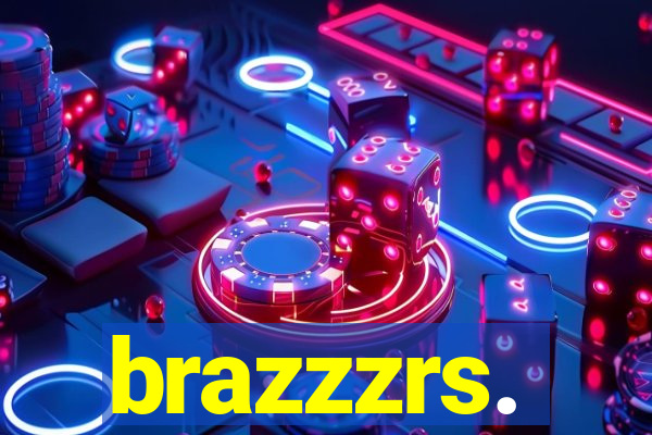 brazzzrs.