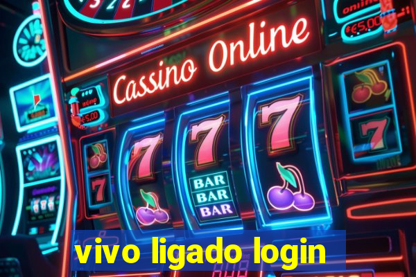 vivo ligado login