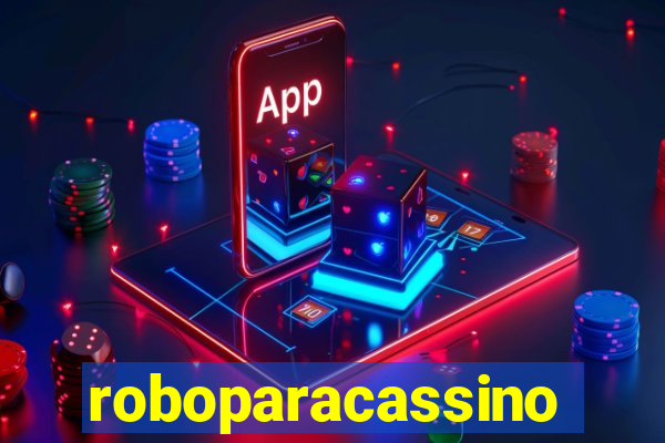 roboparacassino