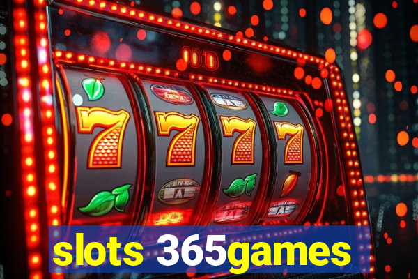 slots 365games