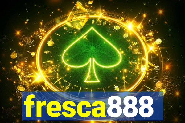 fresca888