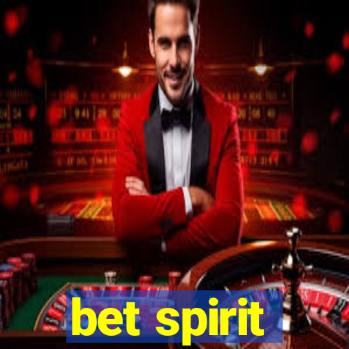 bet spirit