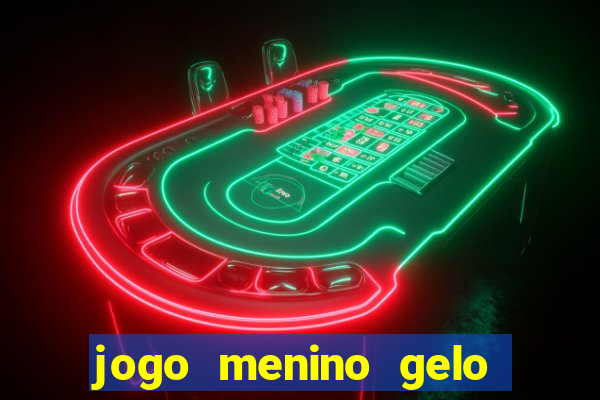 jogo menino gelo menina lava