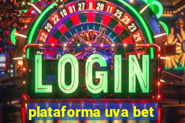 plataforma uva bet