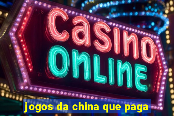 jogos da china que paga