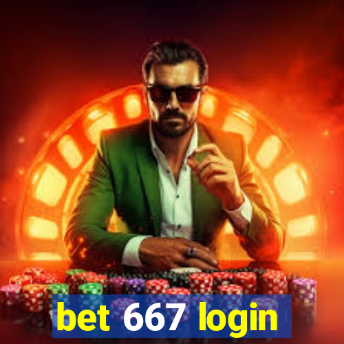 bet 667 login