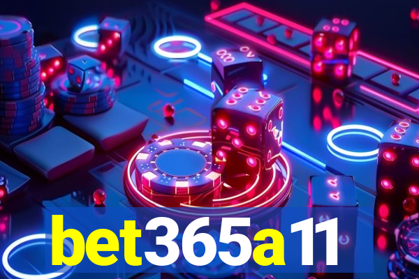 bet365a11