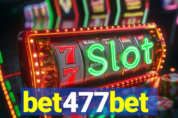 bet477bet