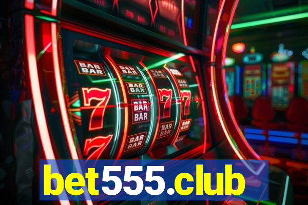 bet555.club