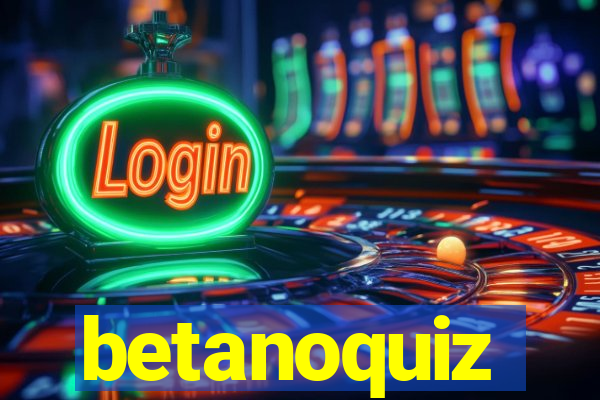 betanoquiz