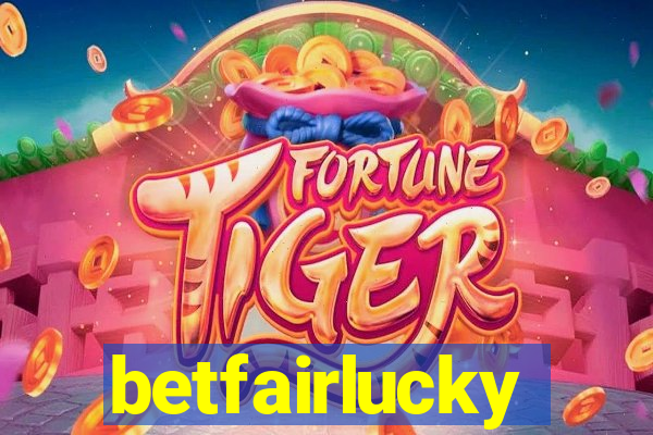 betfairlucky