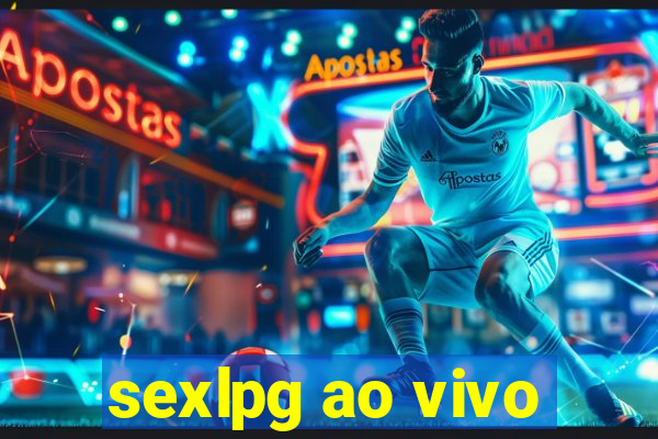 sexlpg ao vivo