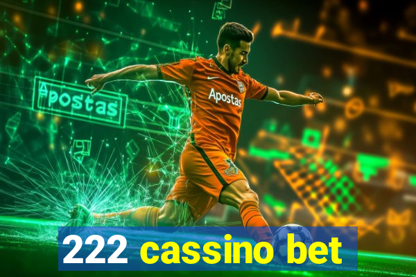 222 cassino bet