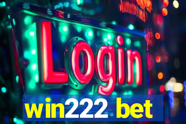 win222 bet