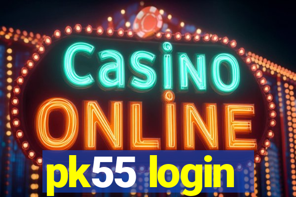 pk55 login