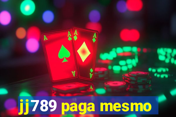 jj789 paga mesmo