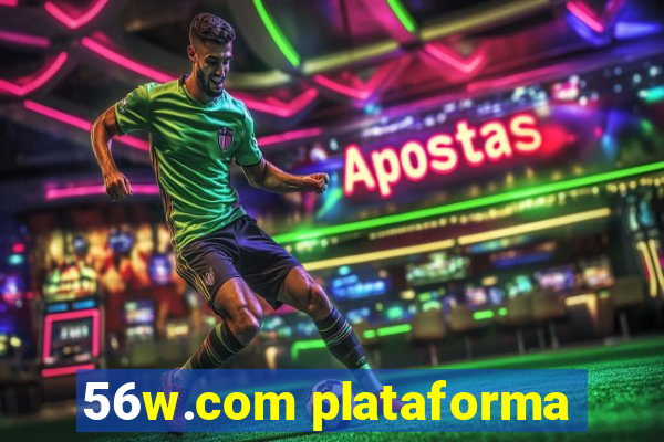 56w.com plataforma